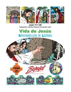 Descargar Vida de Jesús-La resurrección de Lázaro pdf, epub, ebook