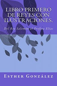 Descargar libro primero de reyes con ilustraciones. pdf, epub, ebook