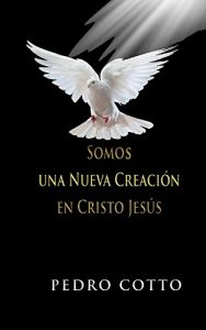 Descargar Somos una Nueva Creacion en Cristo Jesus pdf, epub, ebook