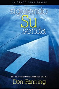 Descargar Siguiendo su senda: Estudios de los mandamientos del NT pdf, epub, ebook