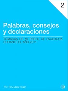 Descargar Palabras, Consejos y Declaraciones: Tomadas de mi perfil de facebook durante el año 2011 pdf, epub, ebook