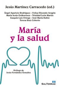 Descargar MARÍA Y LA SALUD (El Pozo de Siquem) pdf, epub, ebook