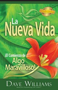 Descargar La Nueva Vida: El Comienzo de Algo Maravilloso pdf, epub, ebook
