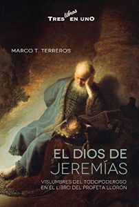 Descargar El Dios de Jeremías: Tres en uno – 4to Trimestre 2015 pdf, epub, ebook