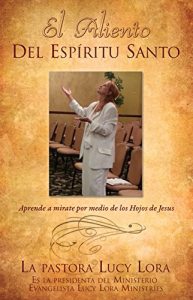 Descargar El Aliento Del Espíritu Santo pdf, epub, ebook