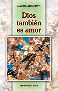 Descargar Dios también es amor (Shalom) pdf, epub, ebook