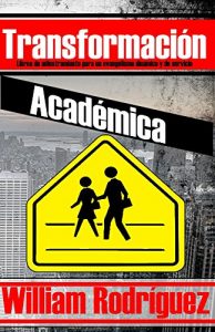 Descargar Transformacion Academica pdf, epub, ebook