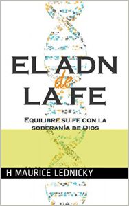 Descargar El Adn de La Fe pdf, epub, ebook