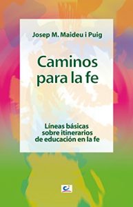 Descargar Caminos para la fe (Maná) pdf, epub, ebook