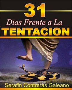 Descargar 31 Días Frente A La Tentación: Enfrentando la tentación pdf, epub, ebook