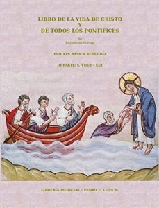 Descargar Libro de la Vida de Cristo y de Todos los Pontífices: Tercera Parte: s. VIII/2 – XI/1 pdf, epub, ebook