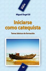 Descargar Iniciarse como catequista (Maná) pdf, epub, ebook