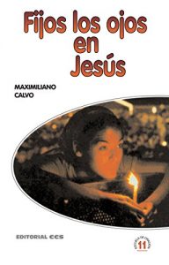 Descargar Fijos los ojos en Jesús (Escuela de oración) pdf, epub, ebook