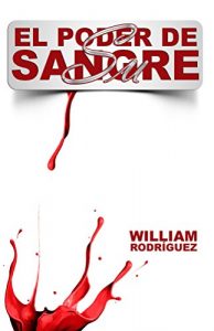 Descargar El Poder De Su Sangre pdf, epub, ebook