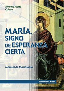 Descargar María, signo de esperanza cierta (Claves cristianas) pdf, epub, ebook