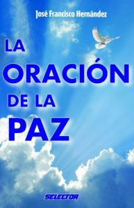 Descargar La oración de la paz (Coleccion Inspiracional) pdf, epub, ebook