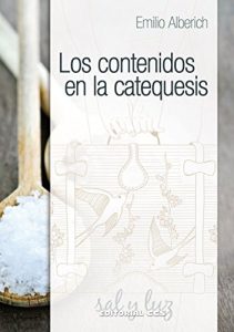 Descargar Los contenidos en la catequesis (Sal y luz) pdf, epub, ebook