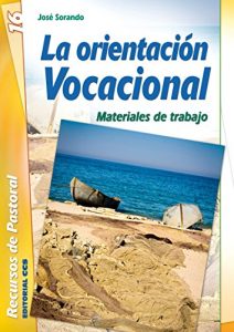 Descargar La orientación vocacional (Recursos de pastoral) pdf, epub, ebook