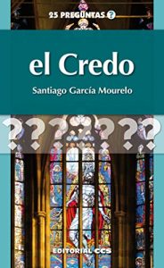 Descargar El Credo (25 preguntas) pdf, epub, ebook