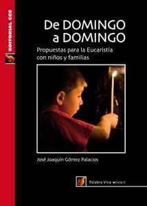 Descargar De domingo a domingo. Ciclo C (Palabra viva) pdf, epub, ebook