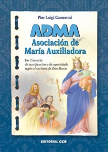 Descargar ADMA. Asociación de María Auxiliadora (Cuadernos María Auxiliadora) pdf, epub, ebook