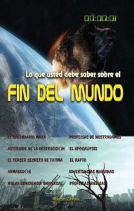 Descargar Lo que usted debe saber sobre el Fin del mundo pdf, epub, ebook