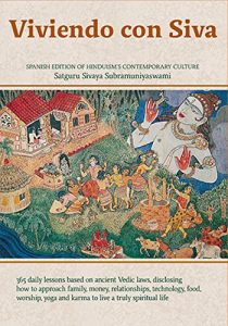 Descargar Viviendo con Siva: Cultura Contempornea del Hinduismo (The Master Course Trilogy nº 2) pdf, epub, ebook