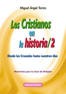 Descargar Los cristianos en la historia 2 (Recursos de pastoral) pdf, epub, ebook