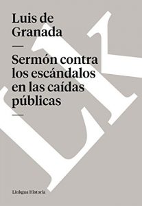 Descargar Sermón contra los escándalos en las caídas públicas pdf, epub, ebook