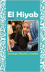 Descargar El Hiyab; Cronología, Filosofía y Tradición pdf, epub, ebook