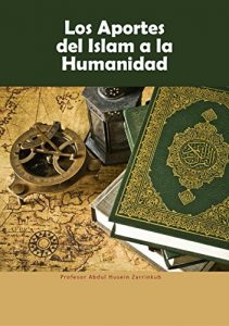 Descargar Los Aportes del Islam a la Humanidad pdf, epub, ebook