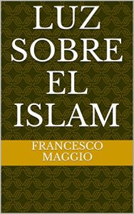 Descargar Luz sobre el Islam pdf, epub, ebook