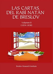 Descargar Las Cartas del Rabí Natán de Breslov – Vol II: Alim LiTerufá – Hojas para Curación pdf, epub, ebook