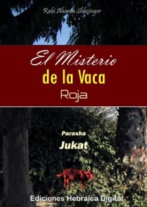 Descargar El Misterio de la Vaca Roja (La Parashá en profundidad) pdf, epub, ebook