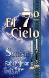 Descargar El 7º Cielo – Shabat con el Rebe Najmán de Breslov pdf, epub, ebook