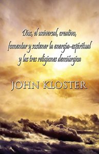 Descargar Dios, el universal, creativo, fomentar y sostener la energía-espíritual y las tres religiones demiúrgica pdf, epub, ebook