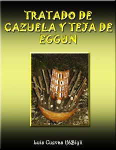 Descargar TRATADO DE CAZUELA Y TEJA DE EGGUN pdf, epub, ebook