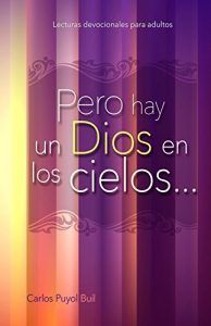 Descargar Pero hay un Dios en los cielos pdf, epub, ebook