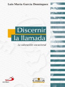 Descargar Discernir la llamada (Teología Comillas) pdf, epub, ebook