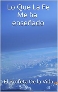 Descargar Lo Que La Fe Me ha enseñado pdf, epub, ebook