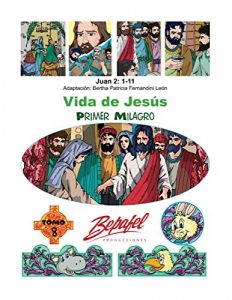 Descargar Vida de Jesús-Primer Milagro: Tomo 8 pdf, epub, ebook