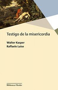 Descargar Testigo de la misericordia (Biblioteca Herder) pdf, epub, ebook