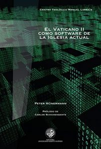Descargar El Vaticano II como software de la Iglesia actual pdf, epub, ebook