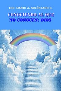 Descargar Conociendo al que no conocen: Dios pdf, epub, ebook