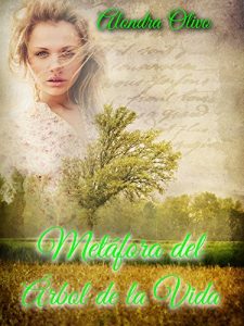 Descargar Árbol de la Vida: Desengañando creyentes en la Verdad (Metáforas Bíblicas nº 1) pdf, epub, ebook