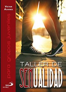Descargar Taller de sexualidad para grupos juveniles pdf, epub, ebook
