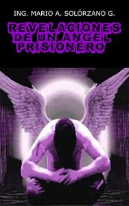 Descargar Revelaciones de un ángel prisionero pdf, epub, ebook