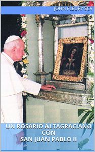 Descargar Un Rosario Altagraciano con San Juan Pablo II pdf, epub, ebook