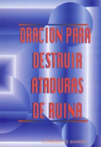 Descargar Oración para destruir ataduras de ruina pdf, epub, ebook