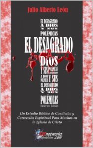 Descargar EL DESAGRADO A DIOS Y SUS POLÉMICAS (SERIE 1RA. EDICION) pdf, epub, ebook